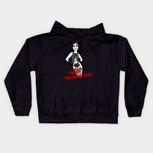 Just A Sweet Transvestite Kids Hoodie